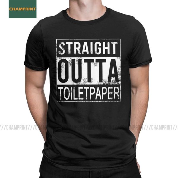 

straight outta toilet paper men t shirts panic 2020 tp roll crisis stay home tee shirt short sleeve t-shirts 100% cotton