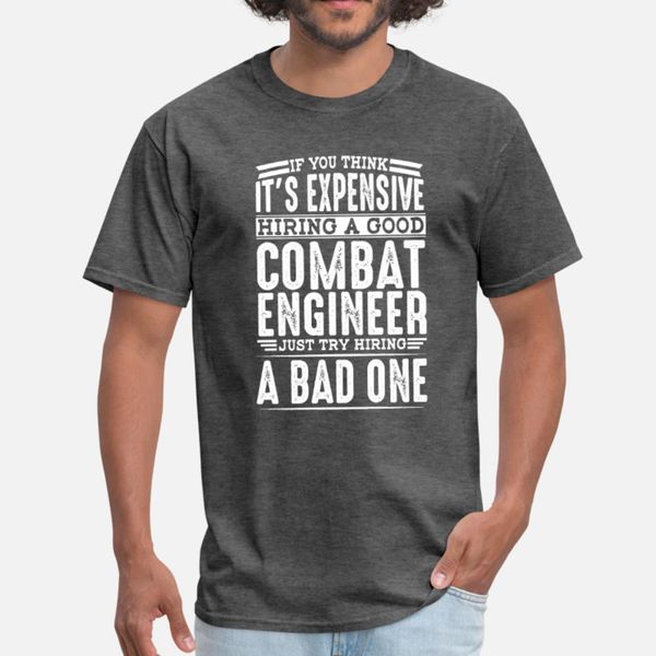

hire good combat engineer vs a bad one t shirt men design tee shirt euro size s-3xl solid color fit funny casual spring autumn outfit shirt