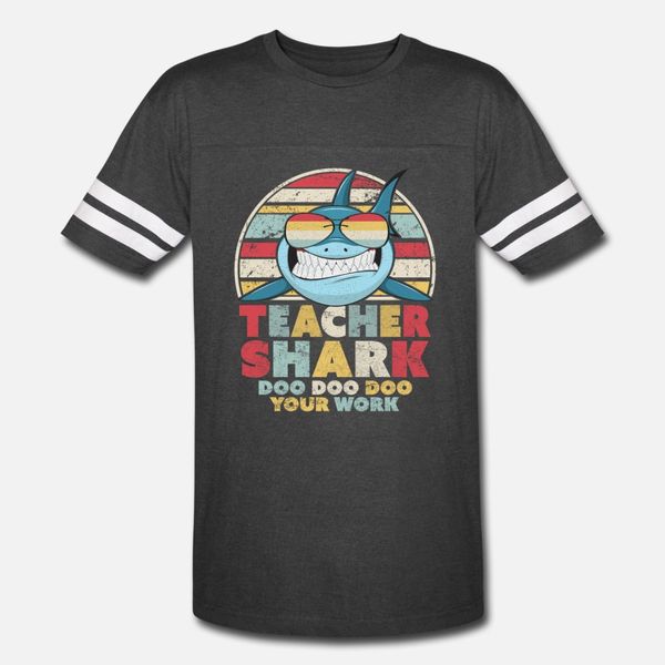

teacher shark doo doo doo your work graphic. t shirt men designs short sleeve s-xxxl costume interesting comfortable spring pattern shirt