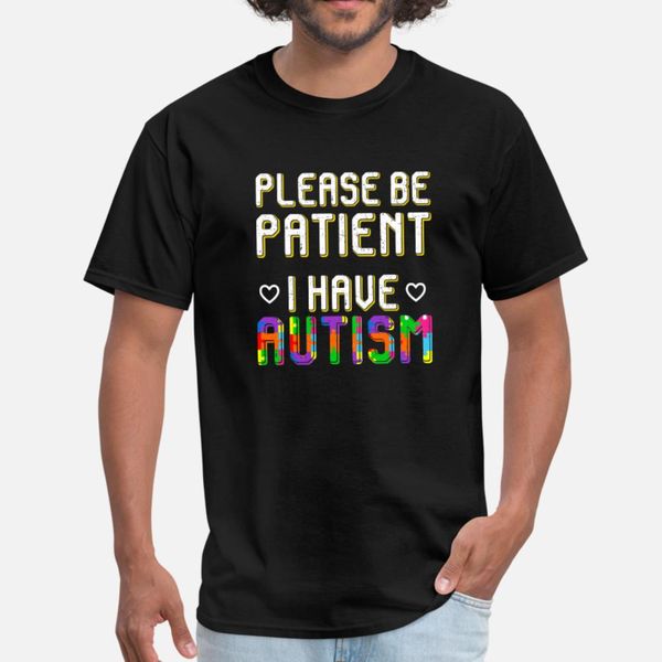 

пожалуйста, будьте терпеливы, я аутизм awareness подарка тенниска мужчины вязаная с коротким рукавом s-3xl письма против морщин моды весна п