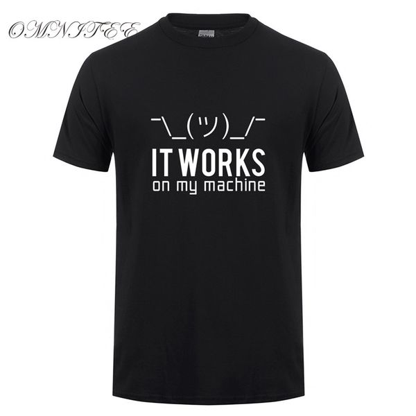 

funny geek it works on my machine t shirt men short sleeve o-neck cotton mans tshirt programmer t-shirt oz-148