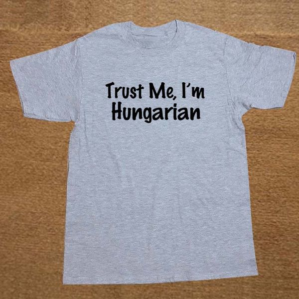

повседневная футболка мужской шаблон короткие o-neck рождество mens trust me я венгерская венгрия страна рождественский подарок t-shirt
