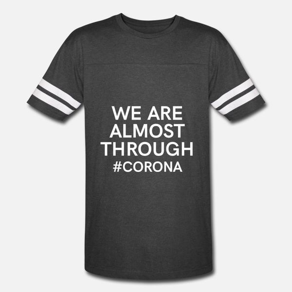 

corona almost through t shirt men customized 100% cotton s-xxxl slim anti-wrinkle comical spring autumn vintage shirt