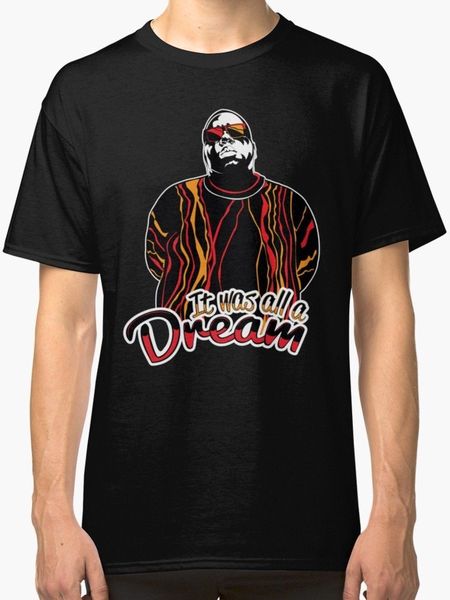 

the notorious b.i.g. - it was all a dream men's t shirt black 2019 new men t-shirt men summer style casual tee