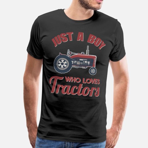 

just a boy who loves tractors farm kids birthday t shirt men designs 100% cotton crew neck male interesting building spring autumn shirt