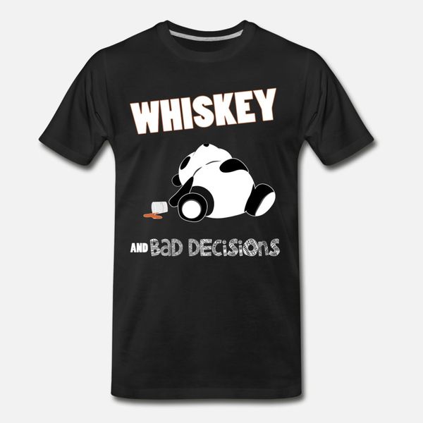 

whiskey whiskey and bad decisions t shirt men loose tee shirt plus size 3xl formal loose comfortable summer style pattern shirt