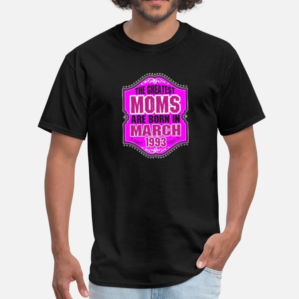 

величайшие мамы родились в марте 1993 т рубашки мужчина customized футболка s-xxxl сплошного цвета подарки смешной весна осень отдых рубашка