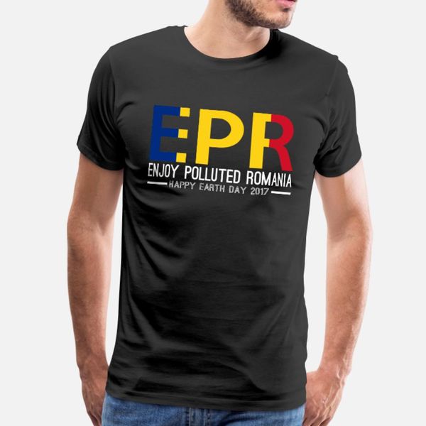 

epr enjoy polluted romania happy earth day 2017 t shirt men printed 100% cotton s-xxxl fitness funny casual spring autumn slim shirt