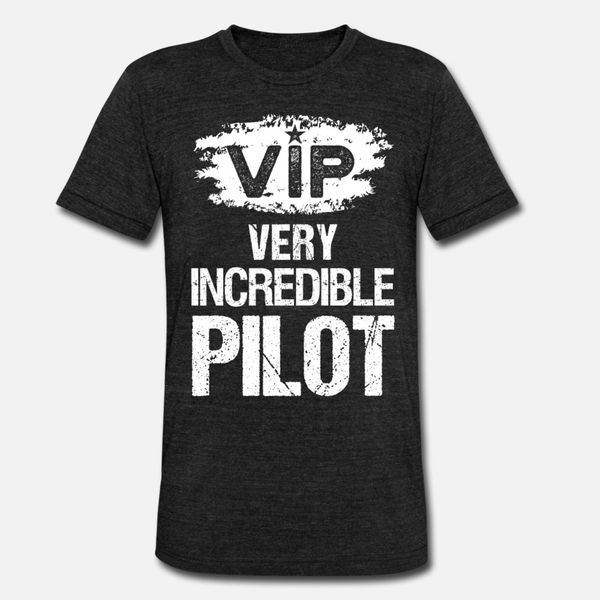 

vip very incredible pilot t shirt men create tee shirt round neck solid color crazy new style summer style letters shirt