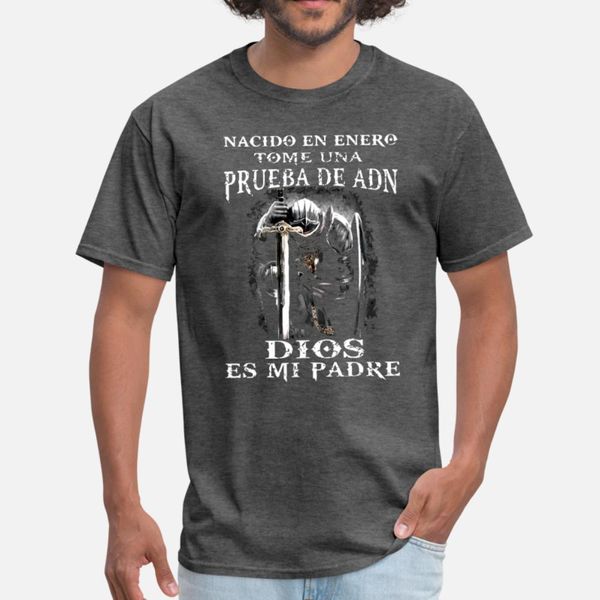 

nacido en enero to me un a prueba de adn dios es m t shirt men cute short sleeve s-3xl homme cute new style spring autumn normal
