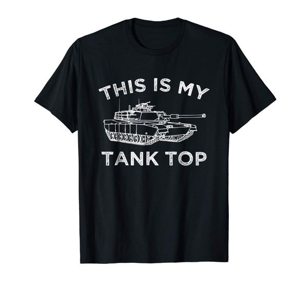 

funny this is my tank t shirt for military buffs soldiers 2019 new fashion men short sleeve brand style custom t shirts