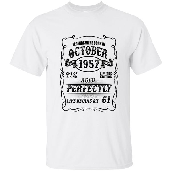 

legends october 1957 life begins at 61 t-shirt mens t shirt mens tee shirt o-neck summer 2020 2019 hip hop