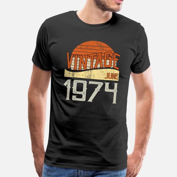 

vintage june 1974 t shirt men custom 100% cotton s-xxxl letters loose comfortable spring autumn letter shirt