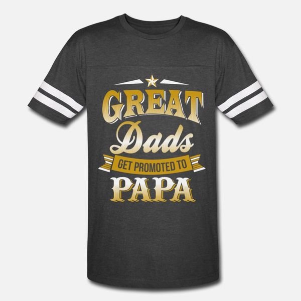 

papa great dads get promoted to papa t shirt men designs 100% cotton s-3xl male fitness building summer formal shirt