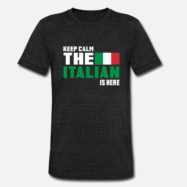 

keep calm the italian is here t shirt men designs short sleeve o neck slim famous humor summer outfit shirt