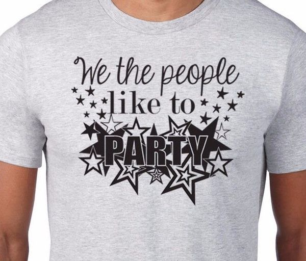 

2019 new men t-shirt we the people like to party celebrate drinks fun men's & women's t-shirt cotton t-shirt design