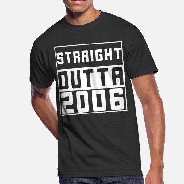 

straight outta 2006 t shirt men custom 100% cotton round collar basic solid fitness funny spring autumn cool shirt