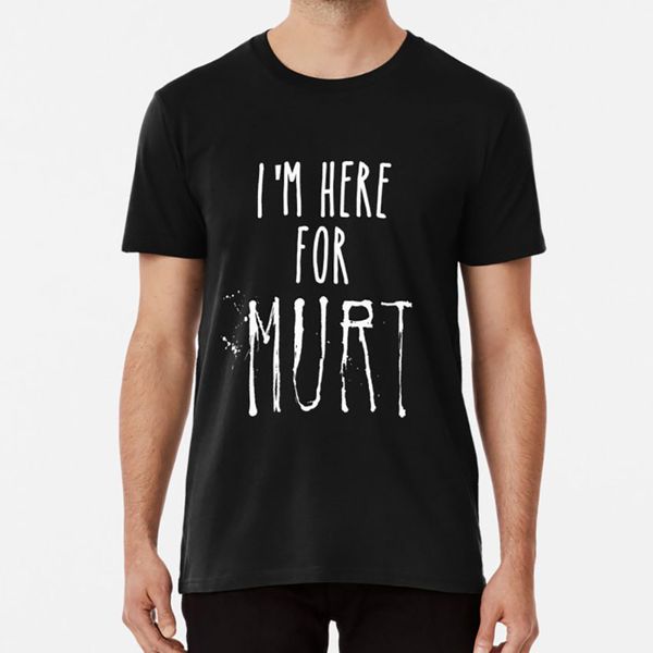 

i'm here for murt t shirt hozier murt
