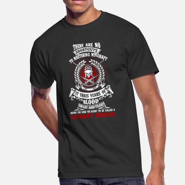 

combat medic it takes years of blood sweat tea t shirt men personalized cotton crew neck fit new style summer style standard shirt