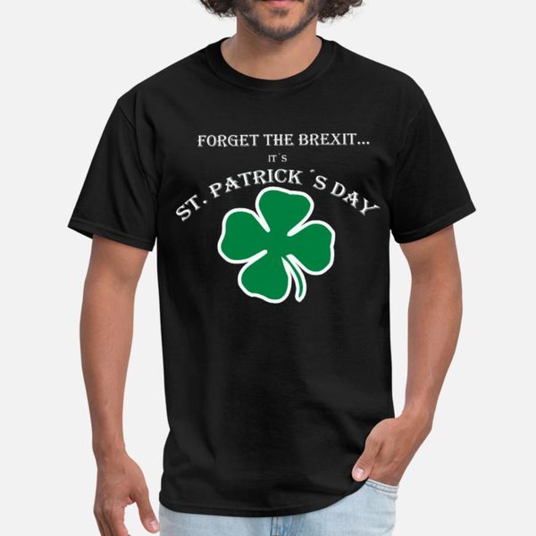 

forget the brexit celebrate the st patrickÂ´s t shirt men printed tee shirt s-xxxl clothing crazy authentic summer style original shirt