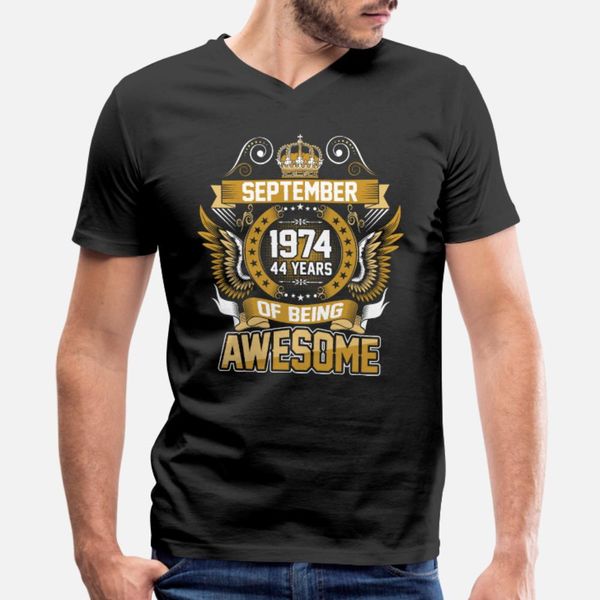 

september 1974 44 years of being awesome t shirt men create short sleeve o-neck natural gift new fashion spring autumn formal shirt