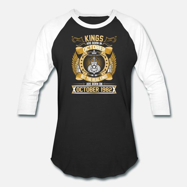 

the real kings are born on october 1982 t shirt men designer cotton round collar cool sunlight authentic summer leisure shirt