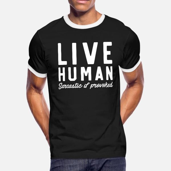 

live human sarcastic if provoked t shirt men customized tee shirt s-xxxl pictures graphic fashion summer style vintage shirt