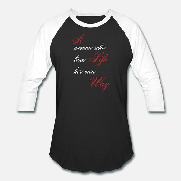 

a women who lives life her own way t shirt men custom tee shirt o-neck homme crazy building spring autumn natural shirt