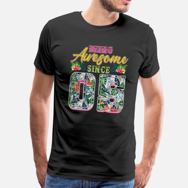 

being awesome since 2005 t shirt men character cotton round neck unique fit basic spring outfit shirt