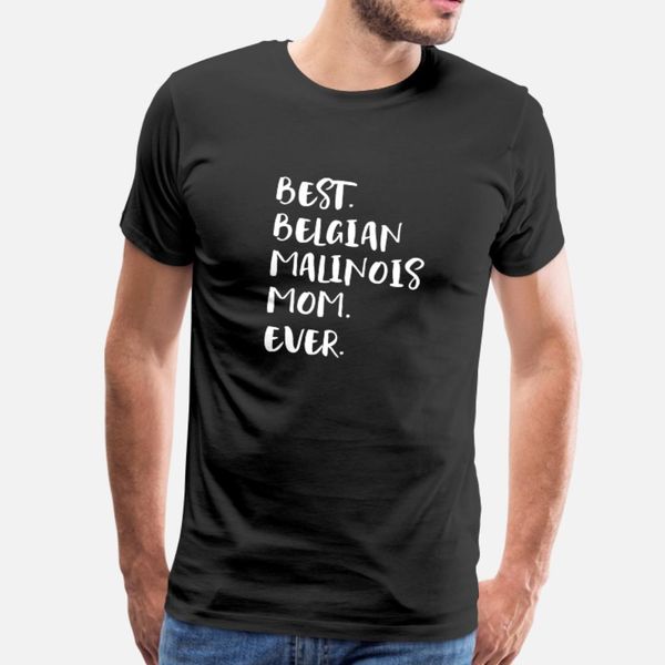 

belgian malinois t shirt men custom 100% cotton euro size s-3xl letters graphic breathable spring natural shirt
