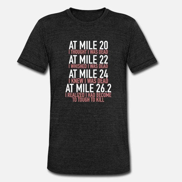 

at mile 20 i thought i was dead marathon running t shirt men customize 100% cotton plus size 3xl trend cute new style spring natural shirt