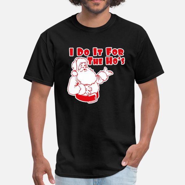 

i do it for the ho's t shirt men customized cotton s-xxxl unique anti-wrinkle comical summer style formal shirt