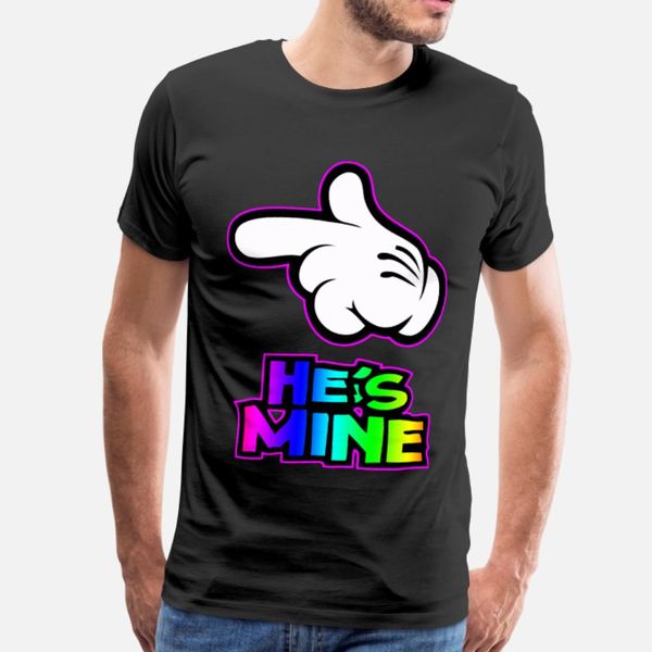

he is mine t shirt men customize short sleeve s-3xl vintage fitness comfortable spring trend shirt