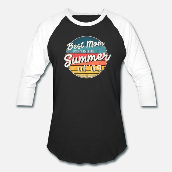 

born in the summer of 69 mom birthday design t shirt men designs tee shirt round collar natural fitness breathable summer style