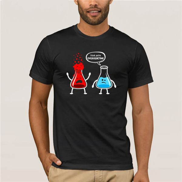 

100% cotton brand men shirt i think you re overreacting funny nerd chemistry fashion summer shirt
