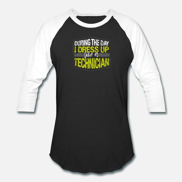 

during the day i dress up like a technician print t shirt men designing 100% cotton round neck family loose casual summer natural shirt
