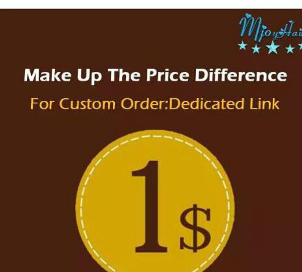 

Make up the Price Difference dedicated link shipping Make up the difference Mjoyhair A dedicated link