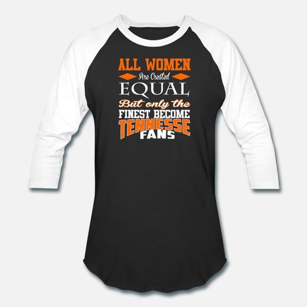 

tennesse fans all women are created equal t shirt men designing tee shirt plus size 3xl novelty loose funny casual summer standard shirt