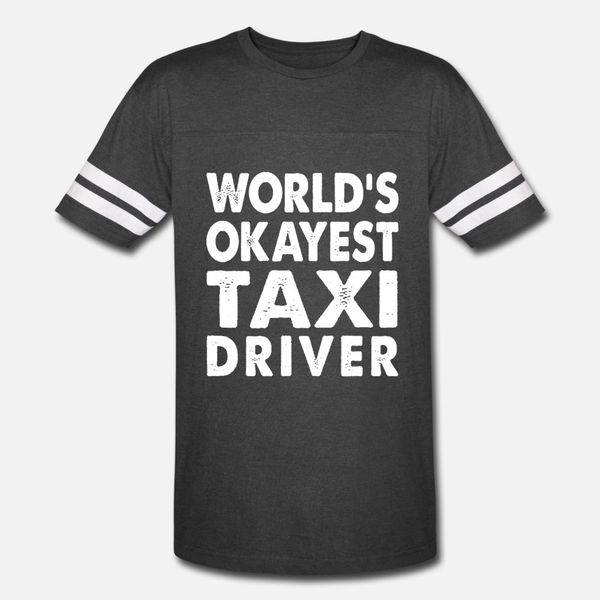 

world's okayest taxi driver shirt t shirt men create short sleeve round collar leisure interesting casual spring slim shirt