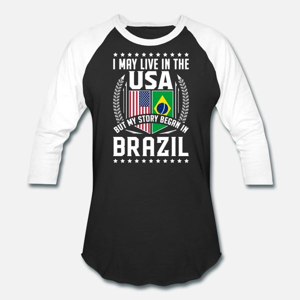 

brazil pride i may live in the usa t shirt men designer tee shirt o-neck unique crazy new fashion spring pattern shirt