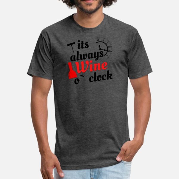 

its always wine o clock t shirt men create short sleeve crew neck gents sunlight casual spring autumn trend shirt