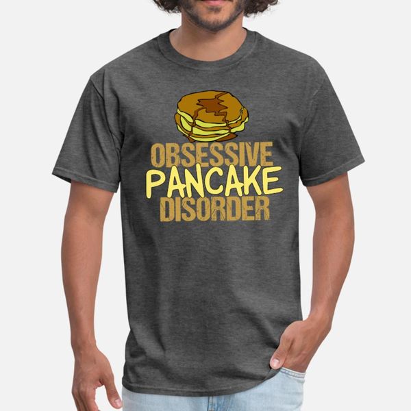 

funny pancakes lover obsessive pancake disorder t shirt men printed 100% cotton crew neck standard fit building spring autumn slim shirt