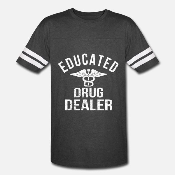 

educated drug dealer funny pharmacist apparel t shirt men customized 100% cotton s-xxxl basic solid anti-wrinkle humor summer kawaii shirt