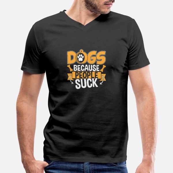 

dogs because people sucks t shirt men loose cotton round neck fit loose casual spring autumn leisure shirt