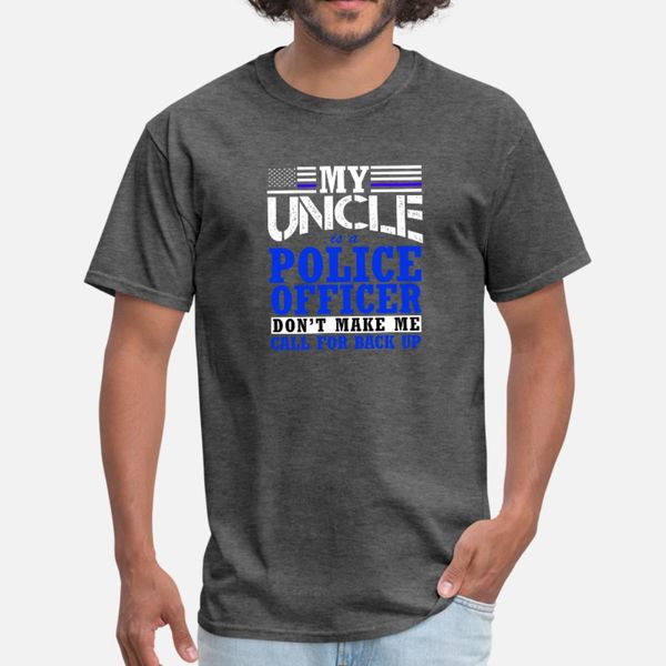 

my uncle is a police officer t shirt men designing tee shirt crew neck gents anti-wrinkle building spring autumn pattern shirt