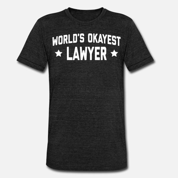 

worlds okayest lawyer t shirt men customize tee shirt euro size s-3xl unique anti-wrinkle comical summer style kawaii shirt