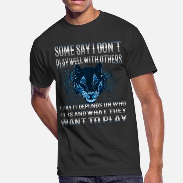 

dog tiger wolf funny saying gamer gaming gift idea t shirt men custom 100% cotton crew neck unique fit comfortable summer style shirt