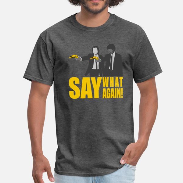 

say again t shirt men personalized short sleeve o neck costume fit breathable summer style outfit shirt