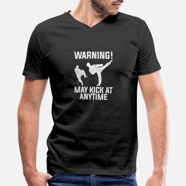 

funny martial arts design quote warning may kick a t shirt men designer short sleeve s-3xl clothes interesting new style summer style shirt