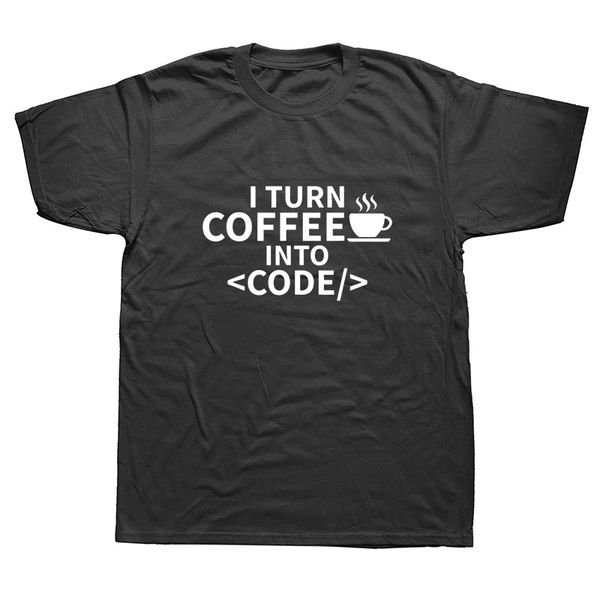 

funny i turn coffee into code computer programmer t-shirt husband casual short sleeve cotton streetwear hip hop t shirts men, White;black